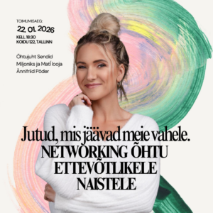 Networking õhtu ettevõtlikele naistele