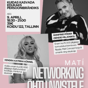 NETWORKING ÕHTU ETTEVÕTLIKELE NAISTELE